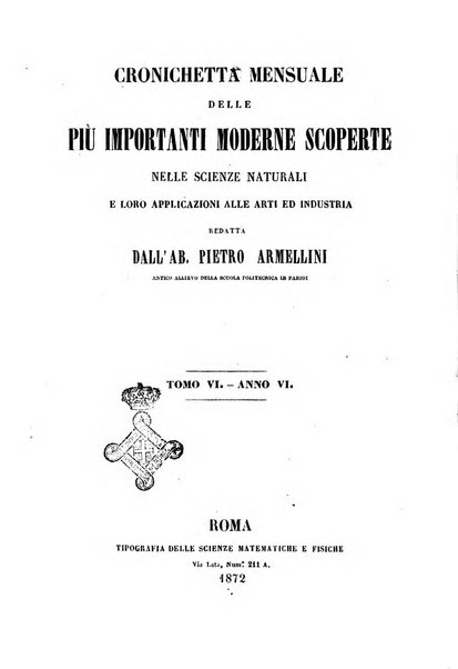 Cronichetta mensuale delle piu importanti moderne scoperte nelle scienze naturali e loro applicazioni alle arti ed industria