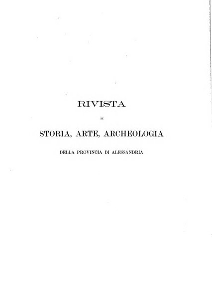 Rivista di storia, arte, archeologia della provincia di Alessandria periodico semestrale della commissione municipale di Alessandria