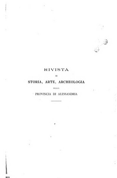 Rivista di storia, arte, archeologia della provincia di Alessandria periodico semestrale della commissione municipale di Alessandria