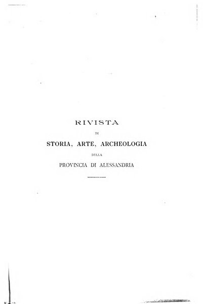 Rivista di storia, arte, archeologia della provincia di Alessandria periodico semestrale della commissione municipale di Alessandria