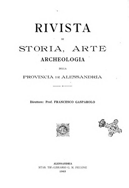 Rivista di storia, arte, archeologia della provincia di Alessandria periodico semestrale della commissione municipale di Alessandria