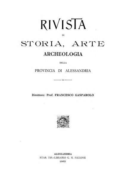 Rivista di storia, arte, archeologia della provincia di Alessandria periodico semestrale della commissione municipale di Alessandria