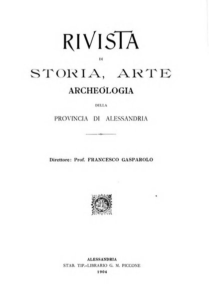 Rivista di storia, arte, archeologia della provincia di Alessandria periodico semestrale della commissione municipale di Alessandria