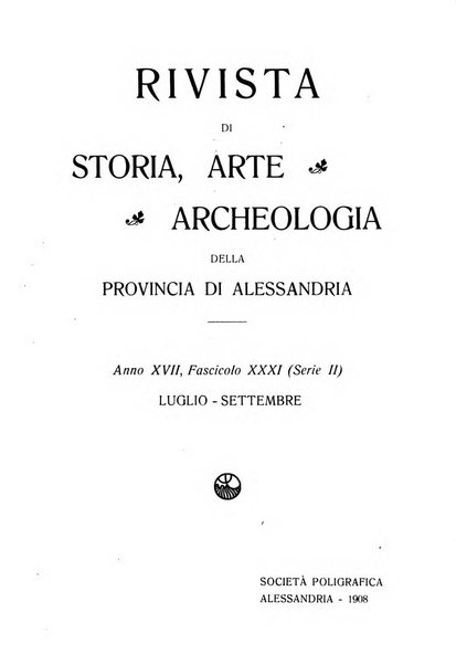 Rivista di storia, arte, archeologia della provincia di Alessandria periodico semestrale della commissione municipale di Alessandria