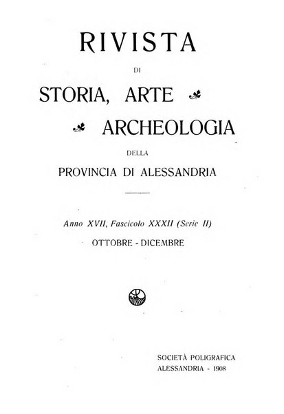 Rivista di storia, arte, archeologia della provincia di Alessandria periodico semestrale della commissione municipale di Alessandria