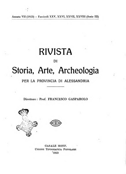 Rivista di storia, arte, archeologia della provincia di Alessandria periodico semestrale della commissione municipale di Alessandria