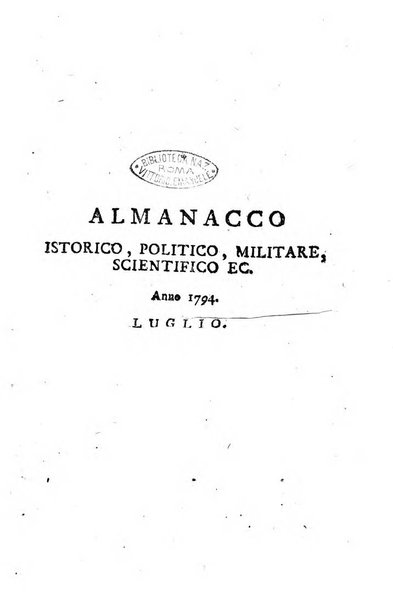 Almanacco istorico politico militare scientifico di tutti gli avvenimenti dell'anno ... premesso un compendio dei fatti più interessanti accaduti nei cinque anni passati, e sarà continuato