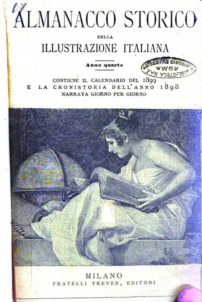 Almanacco storico della Illustrazione italiana contiene il calendario del ... e la cronistoria del ... narrata giorno per giorno