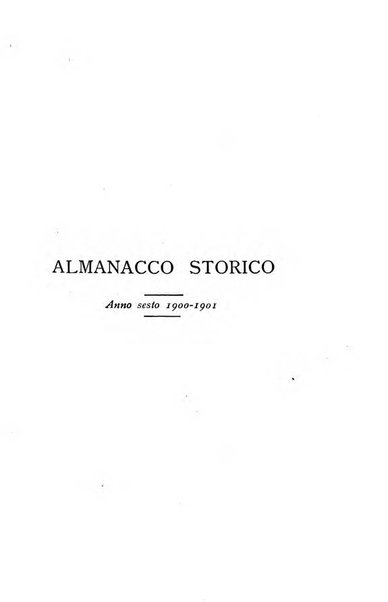 Almanacco storico della Illustrazione italiana contiene il calendario del ... e la cronistoria del ... narrata giorno per giorno