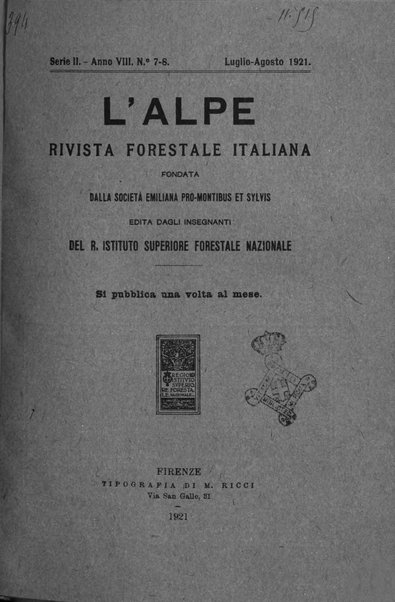 L'alpe rivista forestale italiana fondata dalla Società emiliana pro-montibus et sylvis