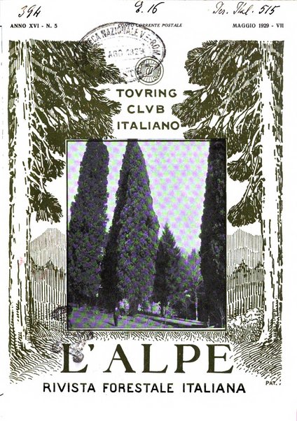 L'alpe rivista forestale italiana fondata dalla Società emiliana pro-montibus et sylvis