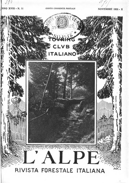 L'alpe rivista forestale italiana fondata dalla Società emiliana pro-montibus et sylvis