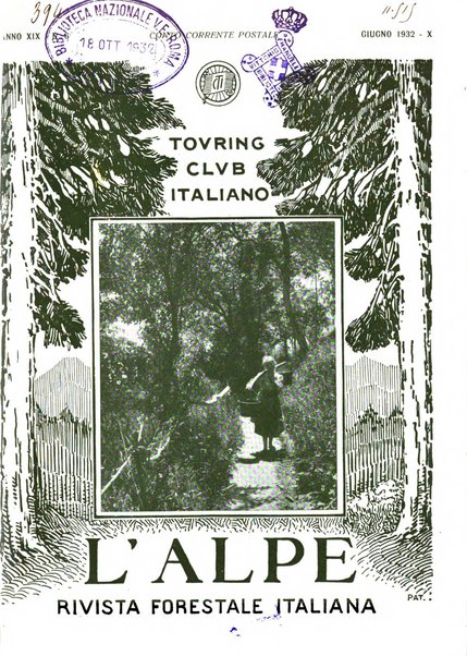 L'alpe rivista forestale italiana fondata dalla Società emiliana pro-montibus et sylvis