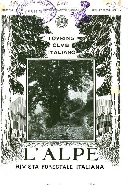 L'alpe rivista forestale italiana fondata dalla Società emiliana pro-montibus et sylvis