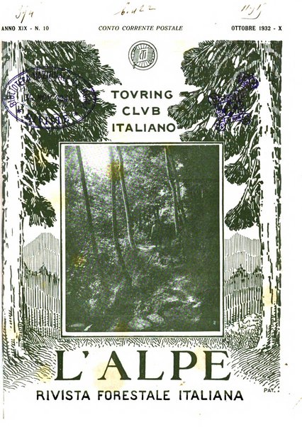 L'alpe rivista forestale italiana fondata dalla Società emiliana pro-montibus et sylvis