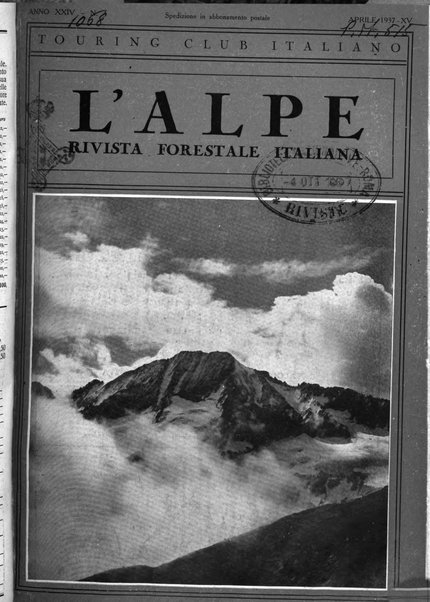 L'alpe rivista forestale italiana fondata dalla Società emiliana pro-montibus et sylvis