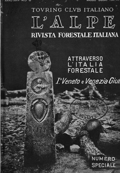 L'alpe rivista forestale italiana fondata dalla Società emiliana pro-montibus et sylvis