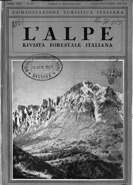 L'alpe rivista forestale italiana fondata dalla Società emiliana pro-montibus et sylvis