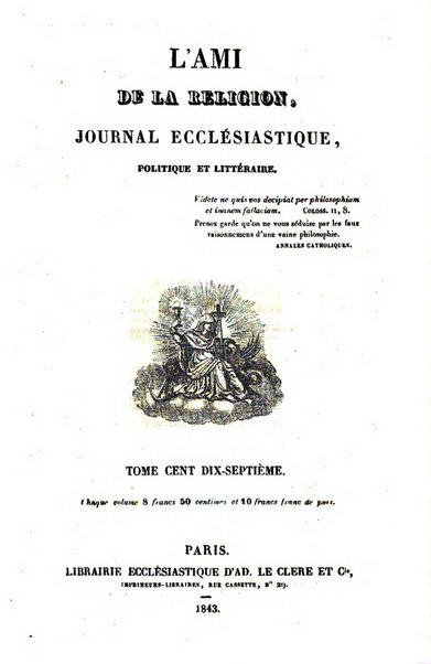 L'ami de la religion journal et revue ecclesiastique, politique et litteraire