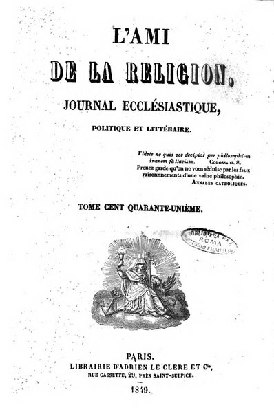 L'ami de la religion journal et revue ecclesiastique, politique et litteraire