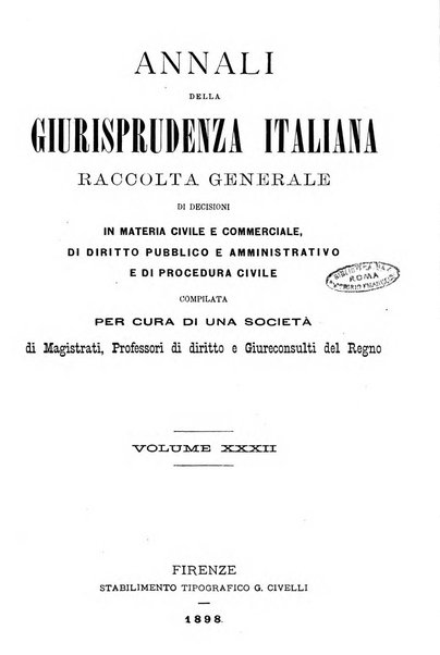 Annali della giurisprudenza italiana raccolta generale delle decisioni delle Corti di cassazione e d'appello in materia civile, criminale, commerciale, di diritto pubblico e amministrativo, e di procedura civile e penale