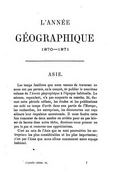 L'annee geographique revue annuelle des voyages de terre et de mer ainsi que des explorations, missions, relations et publications relatives aux sciences geographiques et ethnographiques