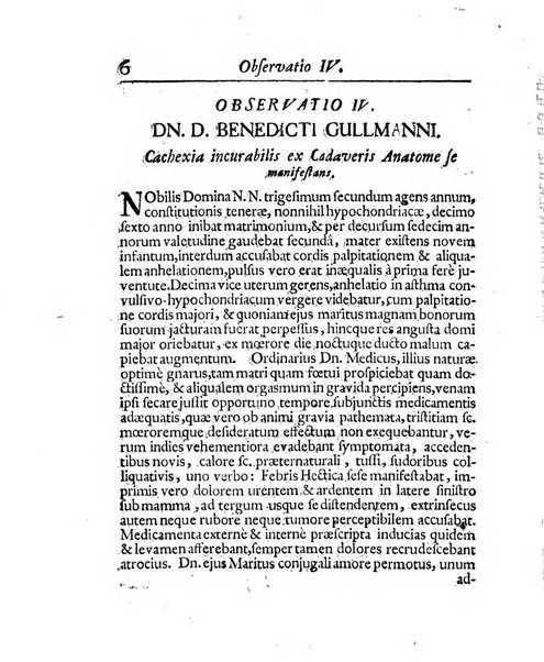 Acta physico-medica Academiae caesareae leopoldino-carolinae naturae curiosorum exhibentia ephemerides sive oservationes historias et experimenta a celeberrimis Germaniae et exterarum regionum viris habita et communicata..