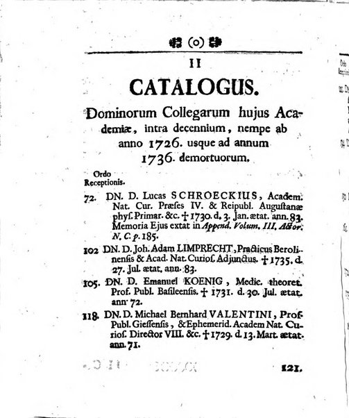 Acta physico-medica Academiae caesareae leopoldino-carolinae naturae curiosorum exhibentia ephemerides sive oservationes historias et experimenta a celeberrimis Germaniae et exterarum regionum viris habita et communicata..