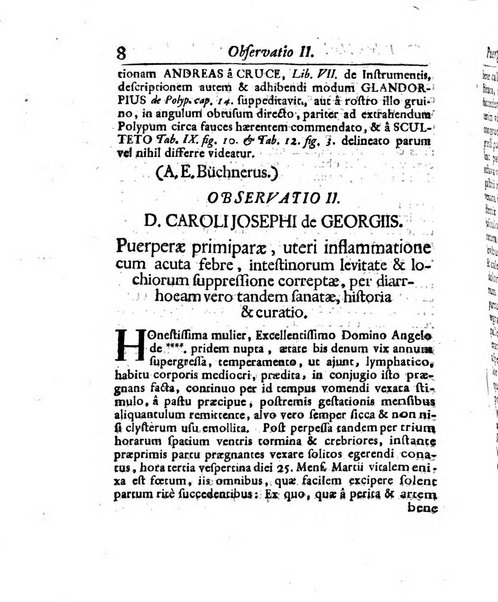 Acta physico-medica Academiae caesareae leopoldino-carolinae naturae curiosorum exhibentia ephemerides sive oservationes historias et experimenta a celeberrimis Germaniae et exterarum regionum viris habita et communicata..