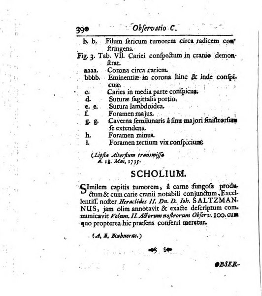 Acta physico-medica Academiae caesareae leopoldino-carolinae naturae curiosorum exhibentia ephemerides sive oservationes historias et experimenta a celeberrimis Germaniae et exterarum regionum viris habita et communicata..