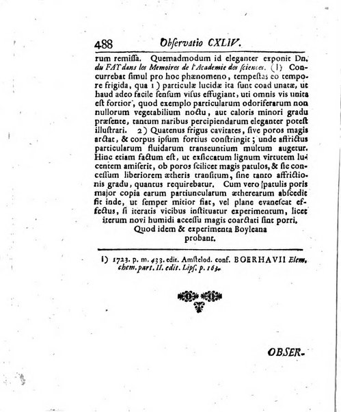 Acta physico-medica Academiae caesareae leopoldino-carolinae naturae curiosorum exhibentia ephemerides sive oservationes historias et experimenta a celeberrimis Germaniae et exterarum regionum viris habita et communicata..