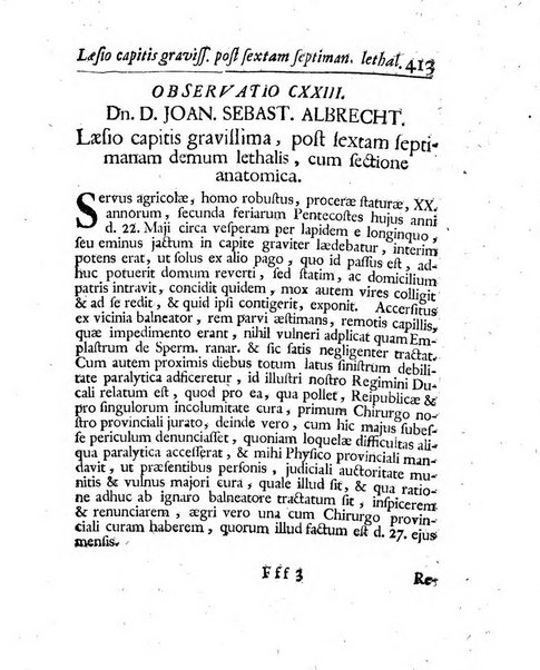 Acta physico-medica Academiae caesareae leopoldino-carolinae naturae curiosorum exhibentia ephemerides sive oservationes historias et experimenta a celeberrimis Germaniae et exterarum regionum viris habita et communicata..