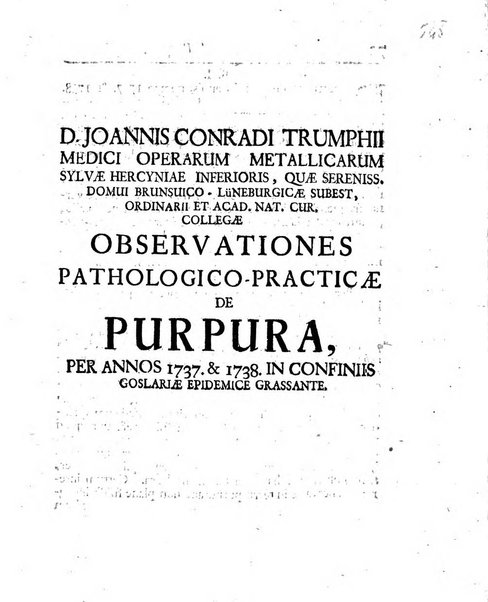 Acta physico-medica Academiae caesareae leopoldino-carolinae naturae curiosorum exhibentia ephemerides sive oservationes historias et experimenta a celeberrimis Germaniae et exterarum regionum viris habita et communicata..