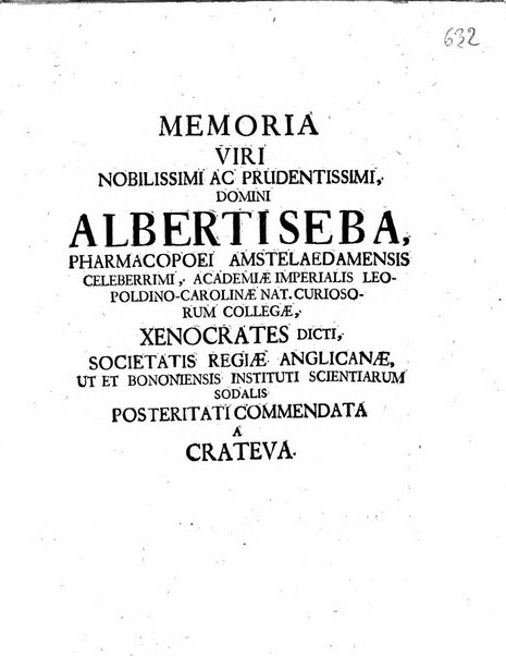 Acta physico-medica Academiae caesareae leopoldino-carolinae naturae curiosorum exhibentia ephemerides sive oservationes historias et experimenta a celeberrimis Germaniae et exterarum regionum viris habita et communicata..