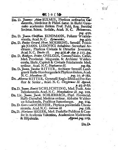 Acta physico-medica Academiae caesareae leopoldino-carolinae naturae curiosorum exhibentia ephemerides sive oservationes historias et experimenta a celeberrimis Germaniae et exterarum regionum viris habita et communicata..