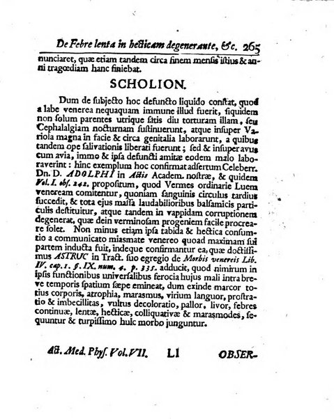 Acta physico-medica Academiae caesareae leopoldino-carolinae naturae curiosorum exhibentia ephemerides sive oservationes historias et experimenta a celeberrimis Germaniae et exterarum regionum viris habita et communicata..