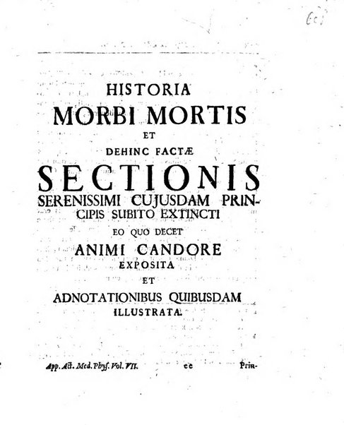 Acta physico-medica Academiae caesareae leopoldino-carolinae naturae curiosorum exhibentia ephemerides sive oservationes historias et experimenta a celeberrimis Germaniae et exterarum regionum viris habita et communicata..