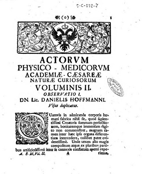 Acta physico-medica Academiae caesareae leopoldino-carolinae naturae curiosorum exhibentia ephemerides sive oservationes historias et experimenta a celeberrimis Germaniae et exterarum regionum viris habita et communicata..