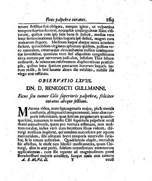 Acta physico-medica Academiae caesareae leopoldino-carolinae naturae curiosorum exhibentia ephemerides sive oservationes historias et experimenta a celeberrimis Germaniae et exterarum regionum viris habita et communicata..