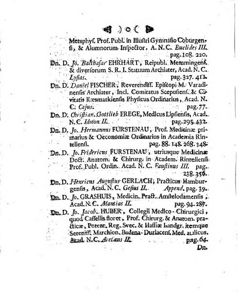 Acta physico-medica Academiae caesareae leopoldino-carolinae naturae curiosorum exhibentia ephemerides sive oservationes historias et experimenta a celeberrimis Germaniae et exterarum regionum viris habita et communicata..