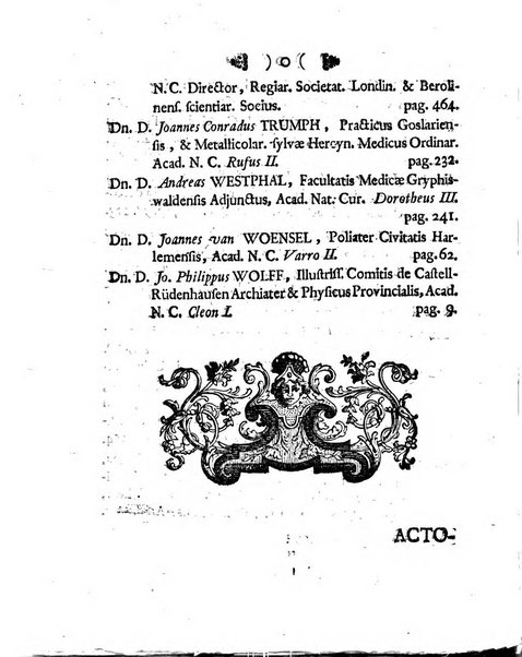 Acta physico-medica Academiae caesareae leopoldino-carolinae naturae curiosorum exhibentia ephemerides sive oservationes historias et experimenta a celeberrimis Germaniae et exterarum regionum viris habita et communicata..