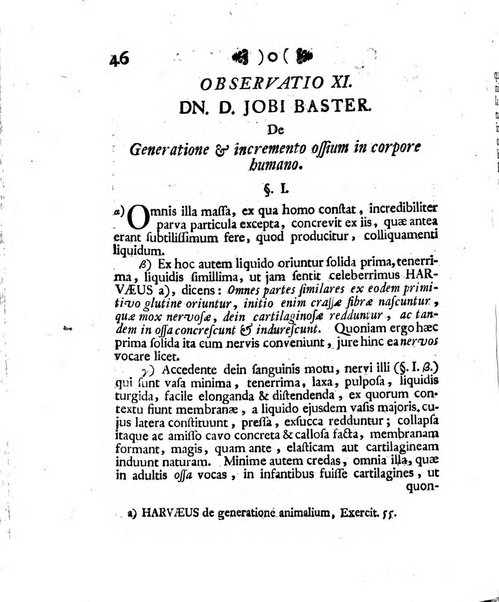 Acta physico-medica Academiae caesareae leopoldino-carolinae naturae curiosorum exhibentia ephemerides sive oservationes historias et experimenta a celeberrimis Germaniae et exterarum regionum viris habita et communicata..