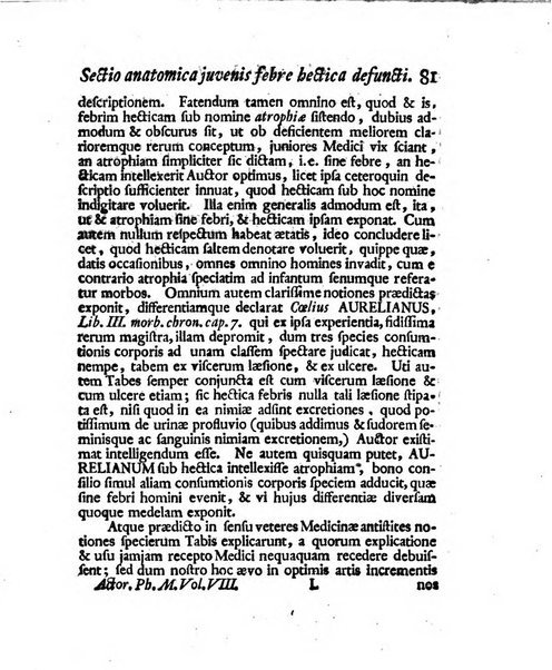 Acta physico-medica Academiae caesareae leopoldino-carolinae naturae curiosorum exhibentia ephemerides sive oservationes historias et experimenta a celeberrimis Germaniae et exterarum regionum viris habita et communicata..