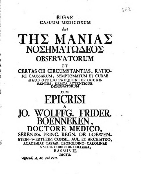 Acta physico-medica Academiae caesareae leopoldino-carolinae naturae curiosorum exhibentia ephemerides sive oservationes historias et experimenta a celeberrimis Germaniae et exterarum regionum viris habita et communicata..