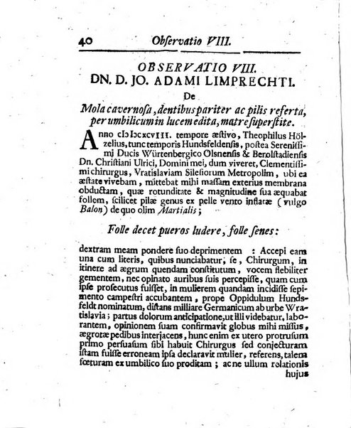 Acta physico-medica Academiae caesareae leopoldino-carolinae naturae curiosorum exhibentia ephemerides sive oservationes historias et experimenta a celeberrimis Germaniae et exterarum regionum viris habita et communicata..