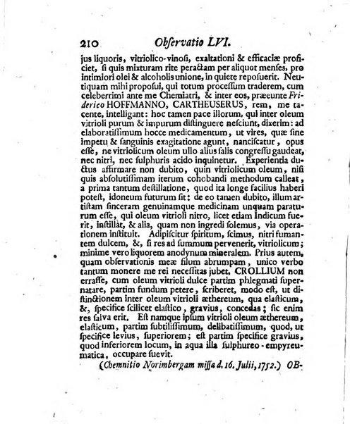 Acta physico-medica Academiae caesareae leopoldino-carolinae naturae curiosorum exhibentia ephemerides sive oservationes historias et experimenta a celeberrimis Germaniae et exterarum regionum viris habita et communicata..