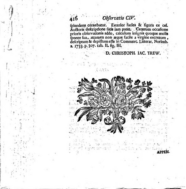 Acta physico-medica Academiae caesareae leopoldino-carolinae naturae curiosorum exhibentia ephemerides sive oservationes historias et experimenta a celeberrimis Germaniae et exterarum regionum viris habita et communicata..