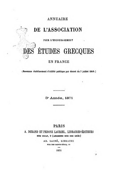 Annuaire de l'Association pour l'encouragement des etudes grecques en France