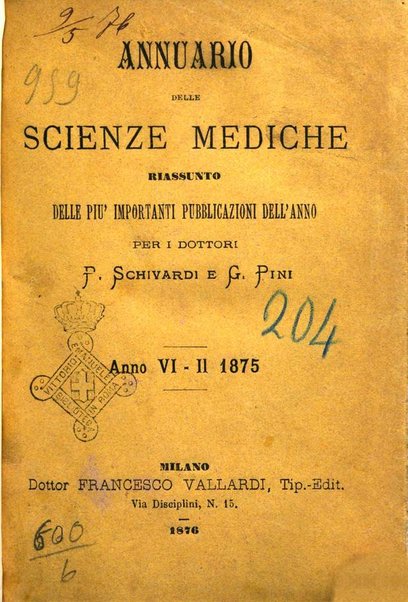 Annuario delle scienze mediche riassunto delle piu importanti pubblicazioni dell'anno