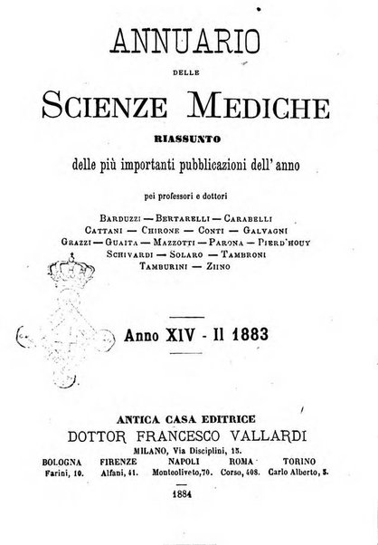 Annuario delle scienze mediche riassunto delle piu importanti pubblicazioni dell'anno